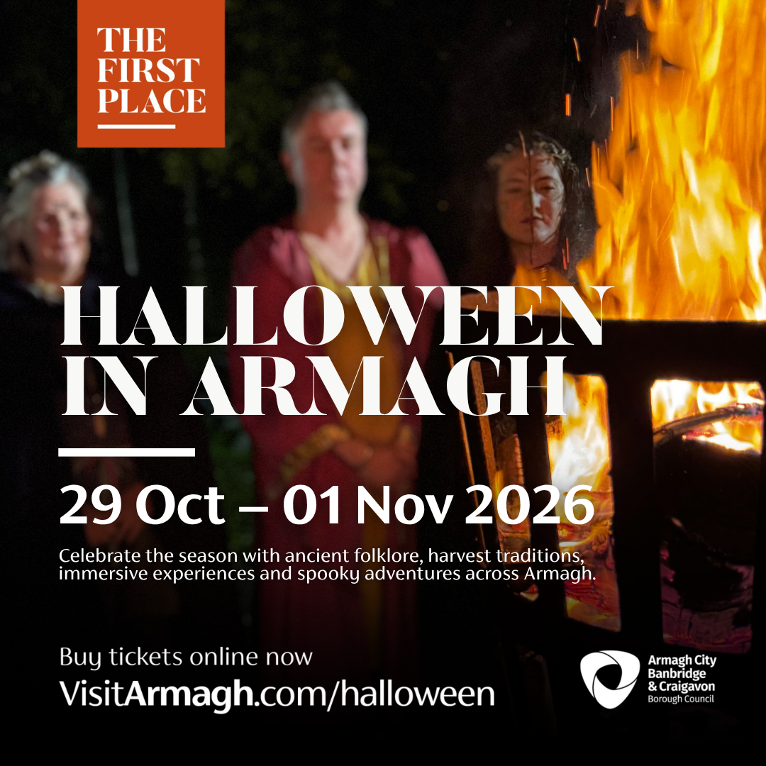 HALLOWEEN IN ARMAGH 2026 Promotional graphic for Halloween in Armagh 2026, featuring a large bonfire and costumed performers, with event dates 29 October–1 November 2026 and ticket information at VisitArmagh.com/halloween.